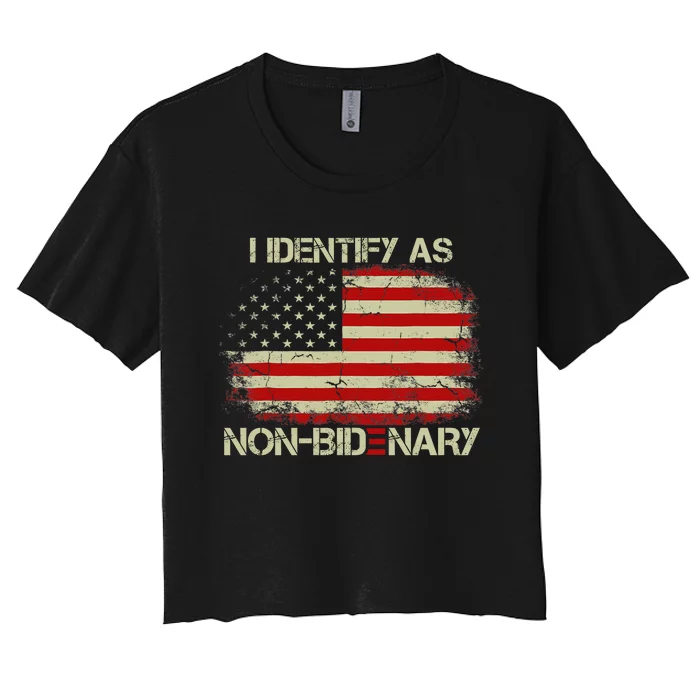 I Identify As Non Bidenary Anti Biden American Us Flag Women's Crop Top Tee