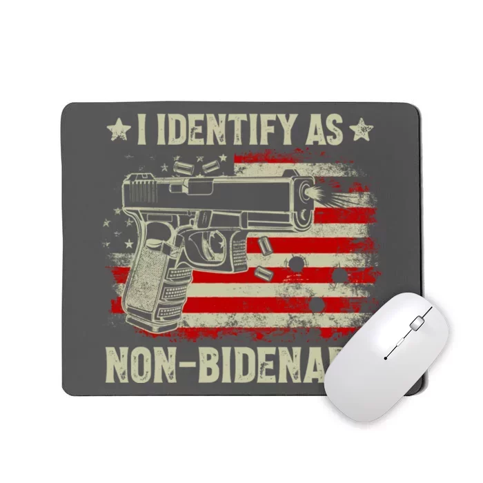 I Identify As Non Bidenary Anti Biden American Flag Mousepad