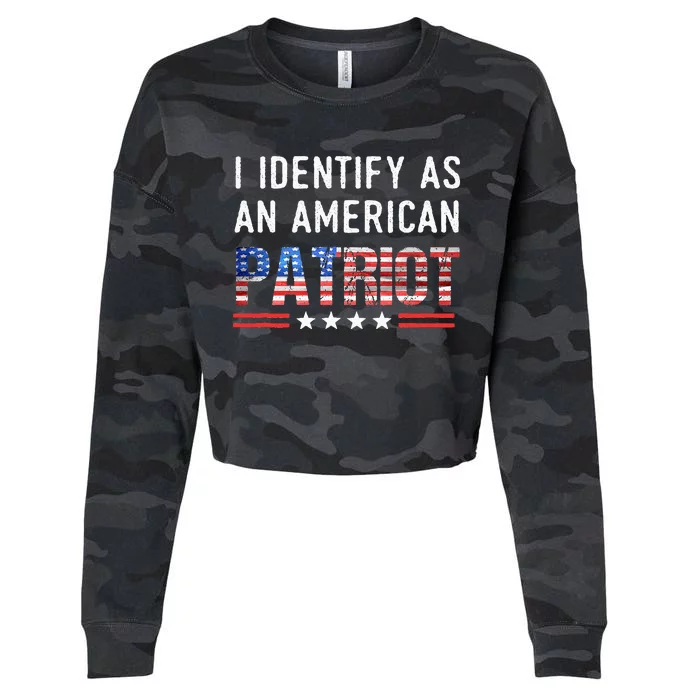 I Identify As An American Patriot Veterans & Patriotism Cropped Pullover Crew