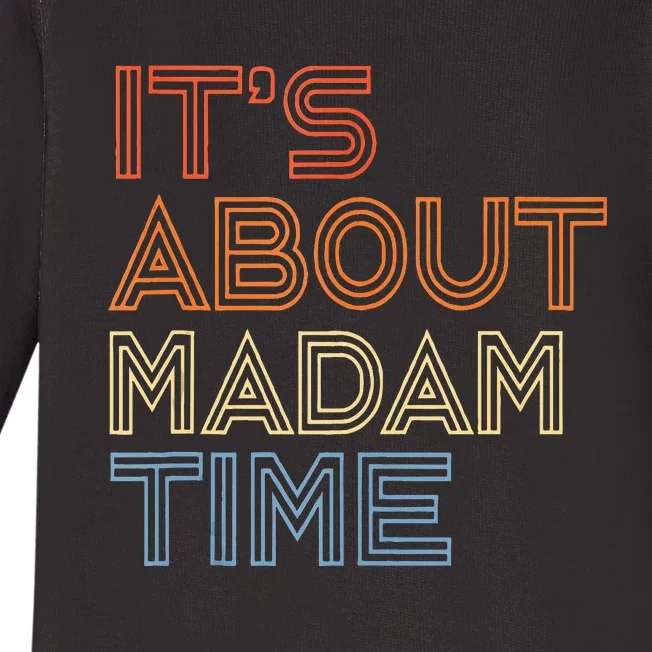 ItS Is About Madam Time Baby Long Sleeve Bodysuit