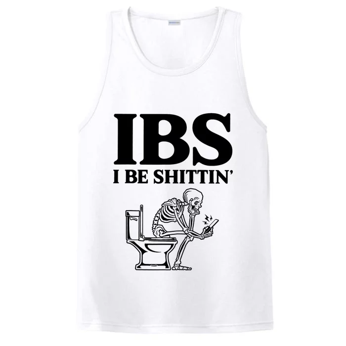 Ibs I Be Shittin Funny Skeleton Performance Tank