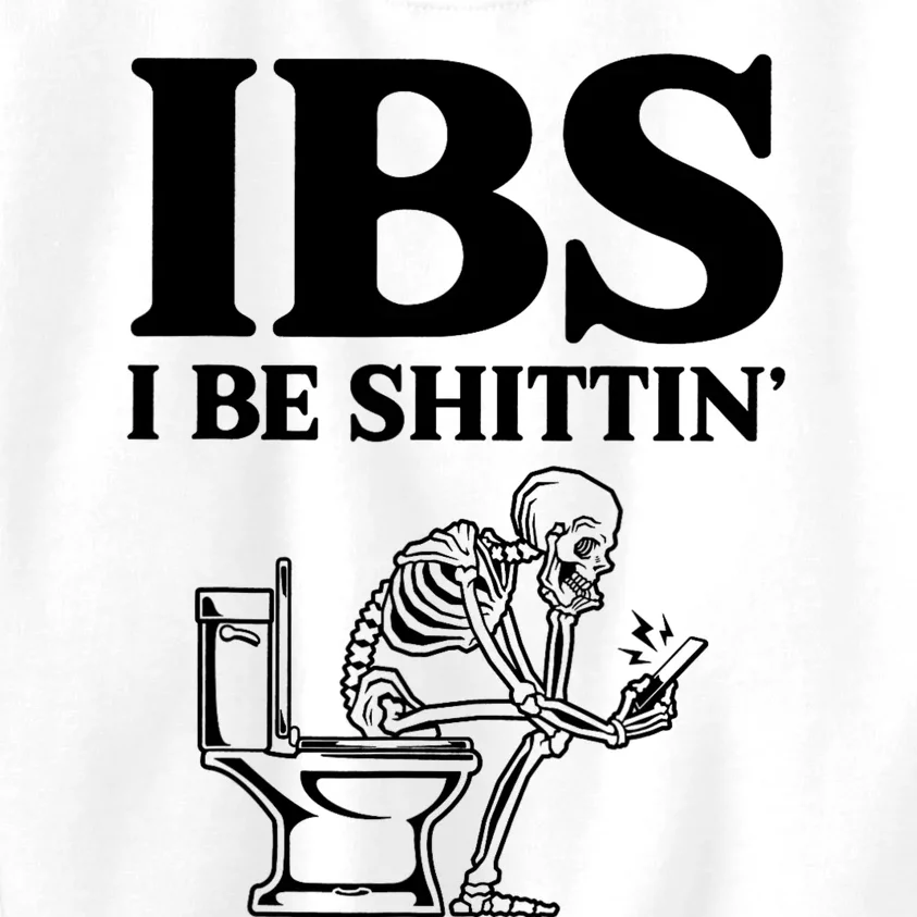 Ibs I Be Shittin Funny Skeleton Kids Sweatshirt