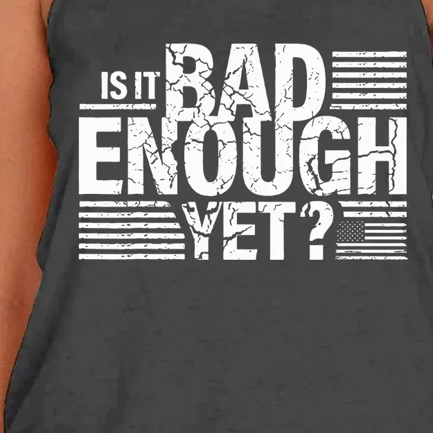 It Is Bad Enough Yet Anti Biden Harris Women's Knotted Racerback Tank