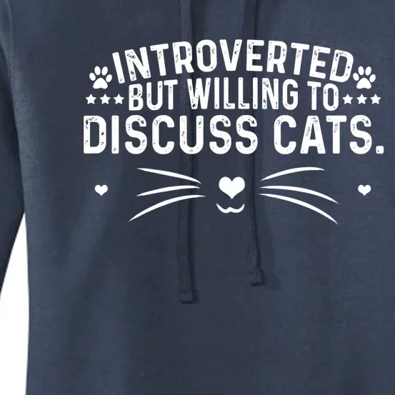 Introverts Introverted But Willing To Discuss Cats Sarcastic Gift Women's Pullover Hoodie