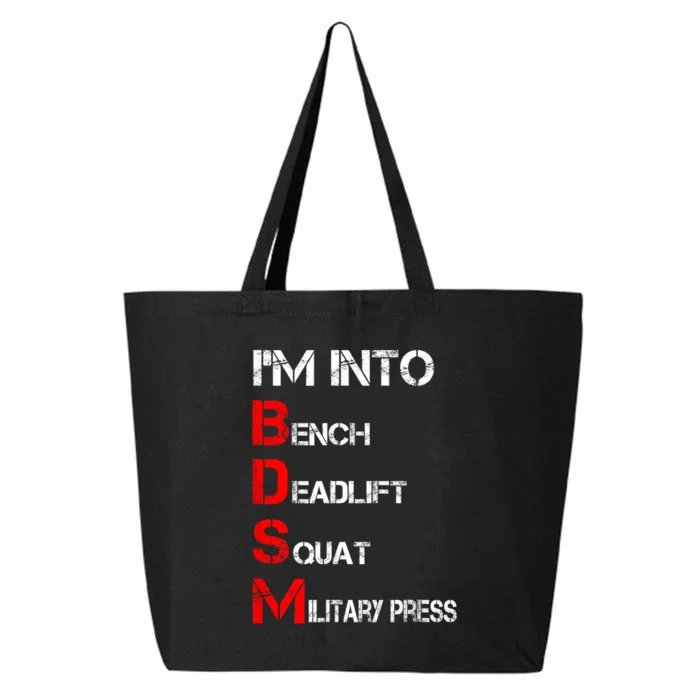 IM Into Bdsm Bench Squat Deadlift Military Press 25L Jumbo Tote