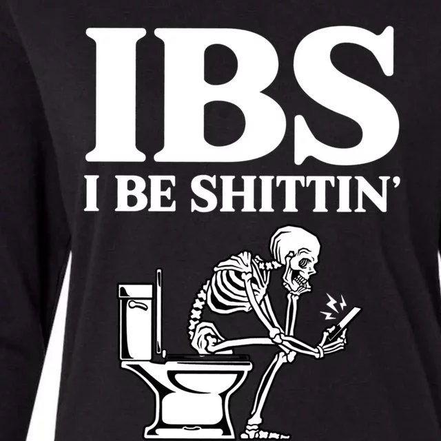 Ibs I Be Shittin Funny Skeleton Womens Cotton Relaxed Long Sleeve T-Shirt