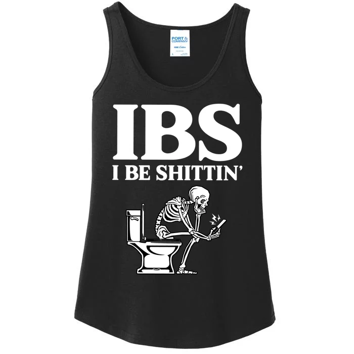 Ibs I Be Shittin Funny Skeleton Ladies Essential Tank