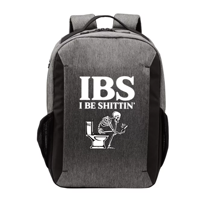 Ibs I Be Shittin Funny Skeleton Vector Backpack