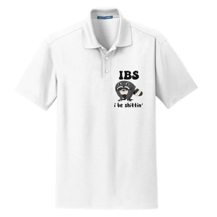 Ibs I Be Shittin Funny Joke Raccoon Dry Zone Grid Performance Polo