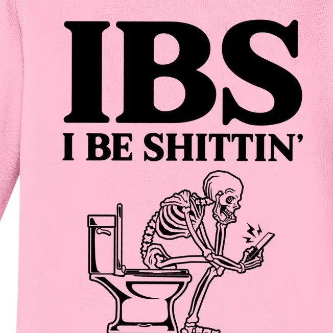 Ibs I Be Shittin Funny Skeleton Baby Long Sleeve Bodysuit