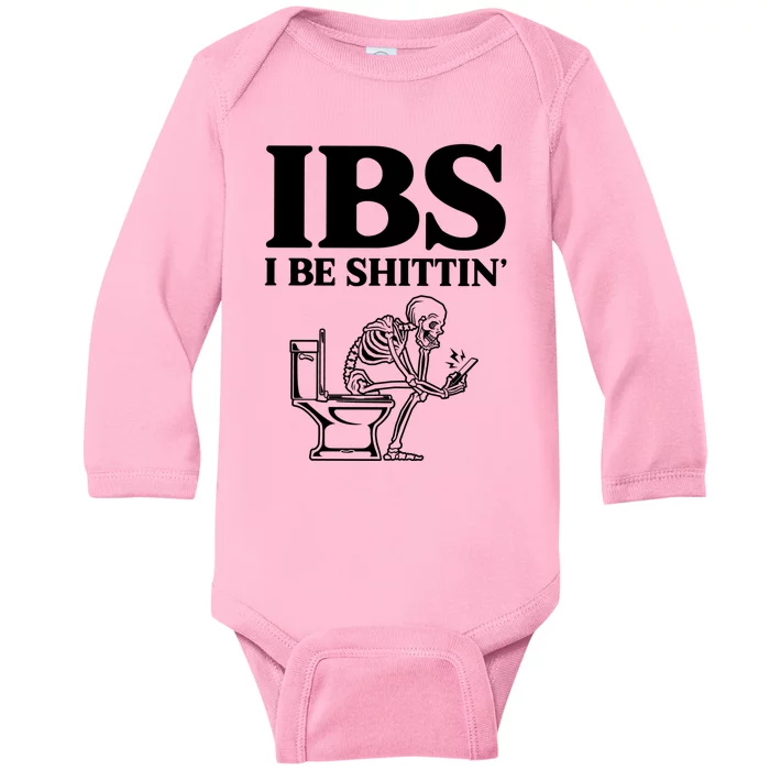 Ibs I Be Shittin Funny Skeleton Baby Long Sleeve Bodysuit