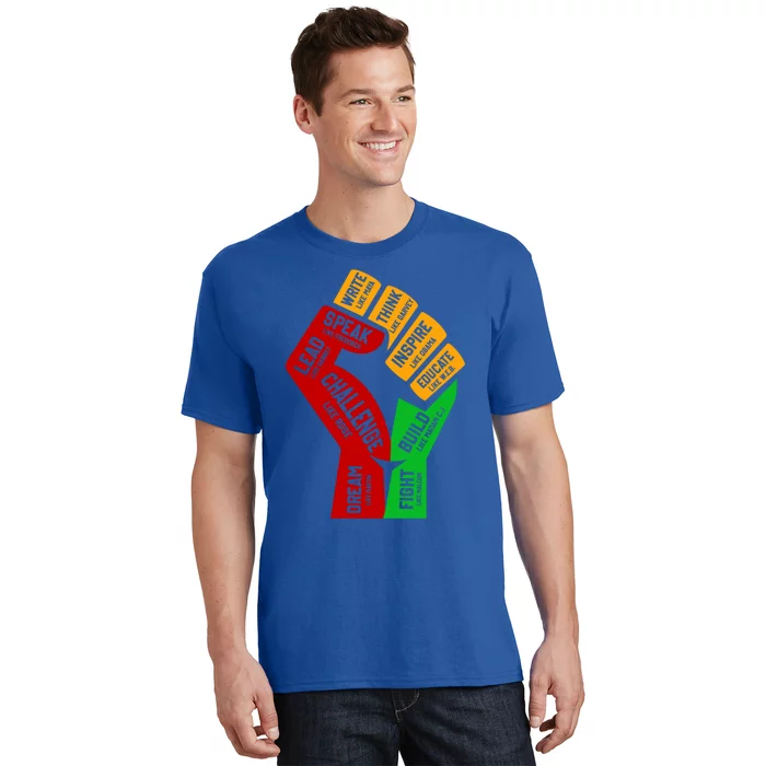 Influential Inspirational Black History Leaders Fist Hand Gift T-Shirt