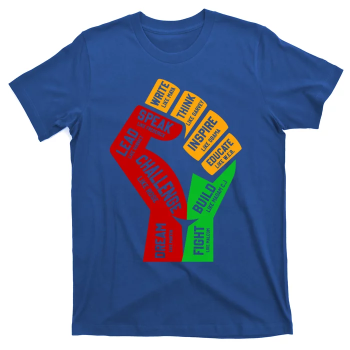 Influential Inspirational Black History Leaders Fist Hand Gift T-Shirt