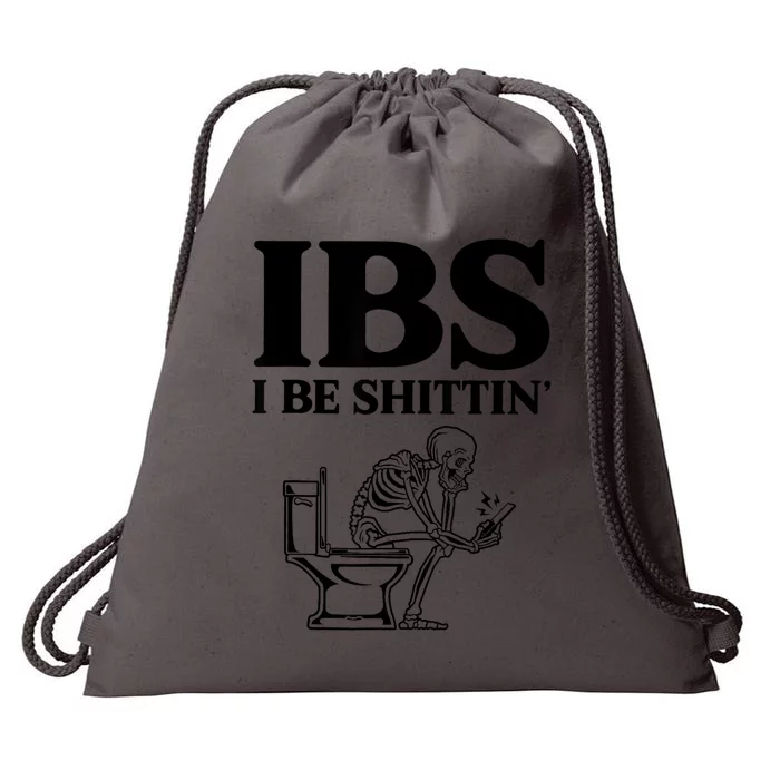 Ibs I Be Shittin Funny Skeleton Drawstring Bag