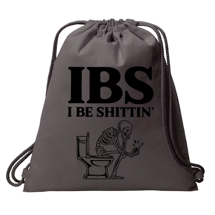 Ibs I Be Shittin Funny Skeleton Drawstring Bag