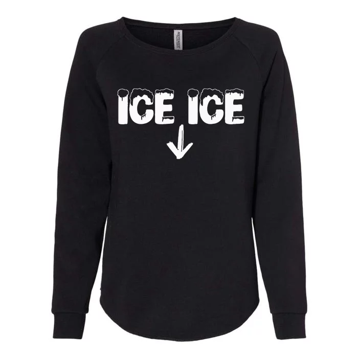 Ice Ice Baby Pregnant New Baby Announcement Womens California Wash Sweatshirt