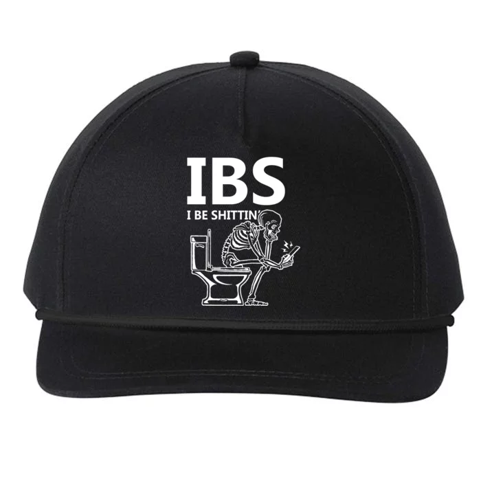 Ibs I Be Shittin Irritable Bowel Syndrome Funny Snapback Five-Panel Rope Hat