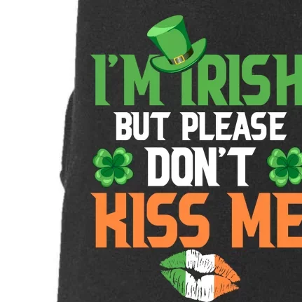 IM Irish But Please Dont Kiss Me Doggie 3-End Fleece Hoodie