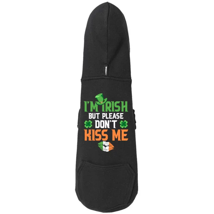 IM Irish But Please Dont Kiss Me Doggie 3-End Fleece Hoodie