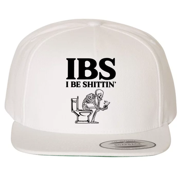 Ibs I Be Shittin Funny Skeleton Wool Snapback Cap