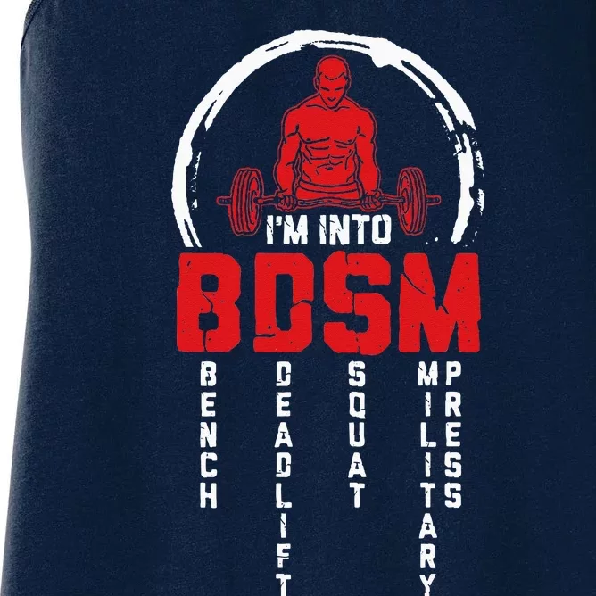 Im Into BDSM Bench Deadlift SquatMilitary Press Workout Women's Racerback Tank