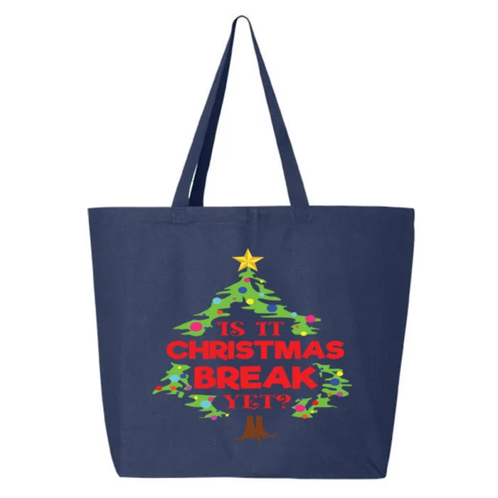 Is It Christmas Break Yet Funny Holiday Gift 25L Jumbo Tote