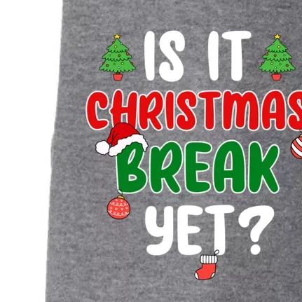 Is It Christmas Break Yet Funny Teacher Santa Claus Holiday Gift Doggie 3-End Fleece Hoodie