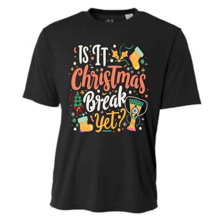 Is It Christmas Break Yet Funny Xmas Holiday Gift Cooling Performance Crew T-Shirt