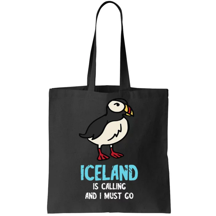 Iceland Is Calling Seabird Lover Puffin Tote Bag