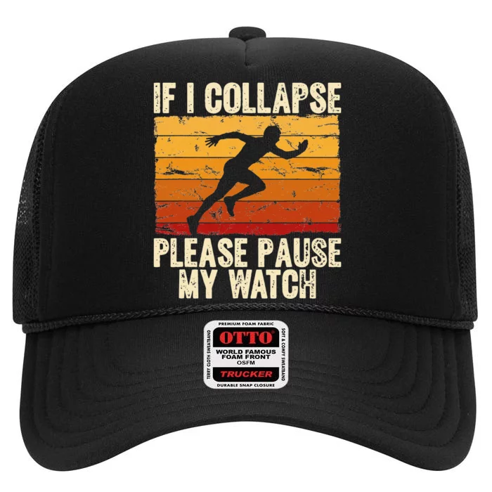 If I collapse Please Pause my Watch Retro Running High Crown Mesh Trucker Hat