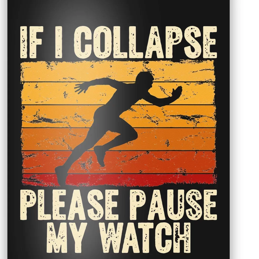 If I collapse Please Pause my Watch Retro Running Poster