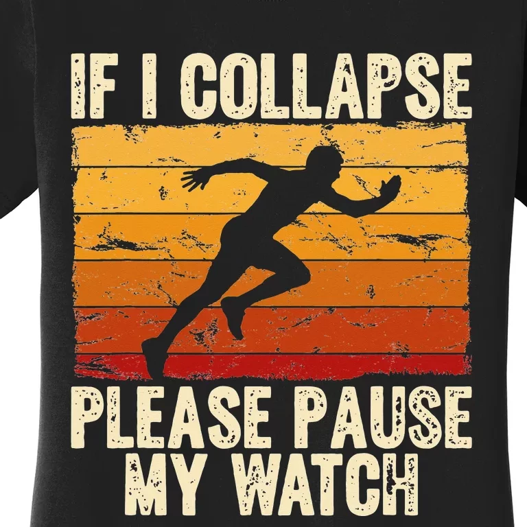 If I collapse Please Pause my Watch Retro Running Women's T-Shirt