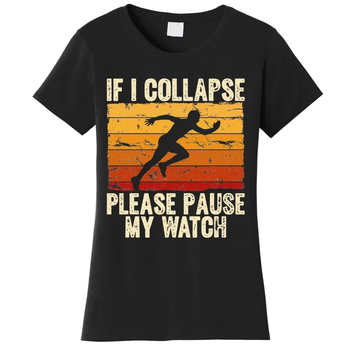 If I collapse Please Pause my Watch Retro Running Women's T-Shirt