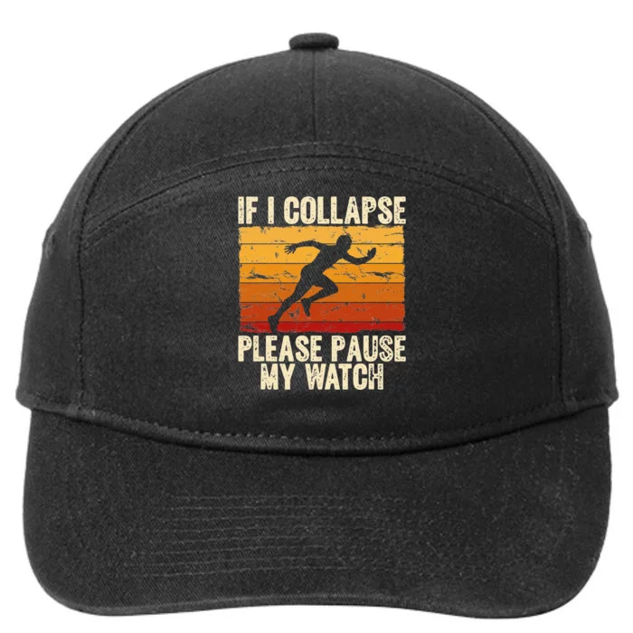 If I collapse Please Pause my Watch Retro Funny Running 7-Panel Snapback Hat