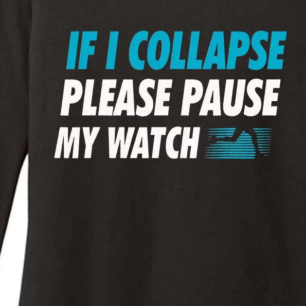 If I Collapse Please Pause My Watch Running Womens CVC Long Sleeve Shirt