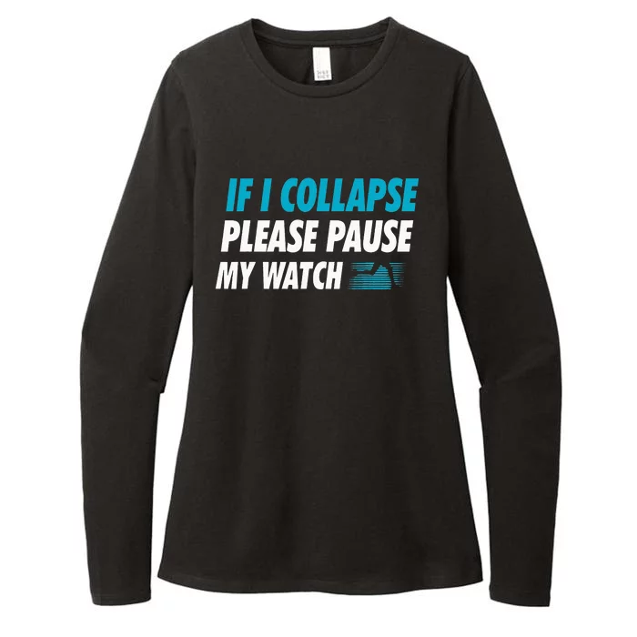 If I Collapse Please Pause My Watch Running Womens CVC Long Sleeve Shirt