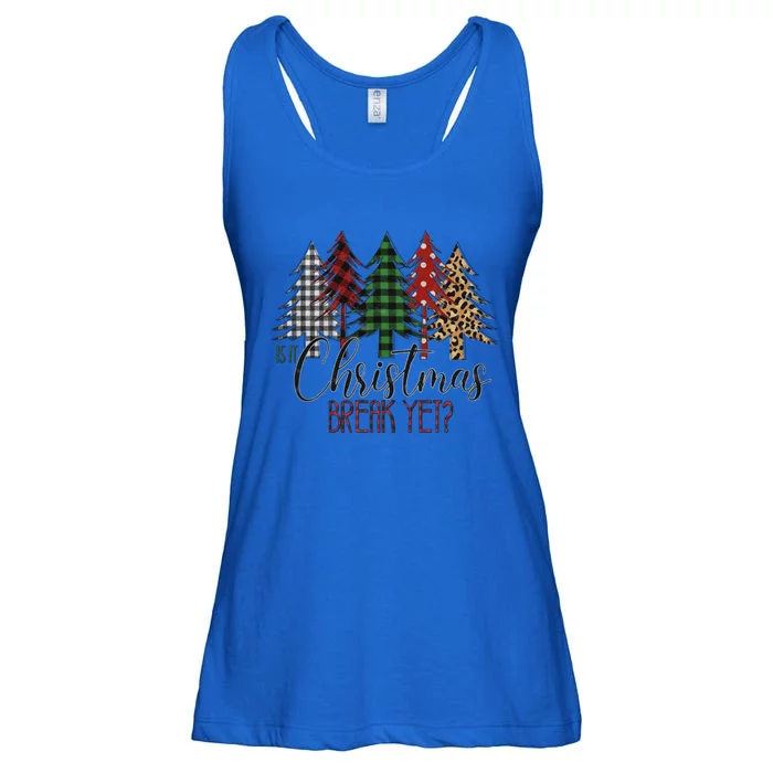 Is It Christmas Break Yet Funny Xmas Teacher Great Gift Ladies Essential Flowy Tank