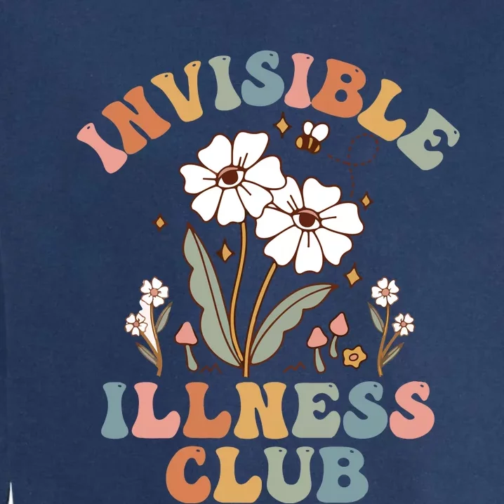 Invisible Illness Club Chronic Illness Disability Awareness Spoonie Garment-Dyed Sweatshirt