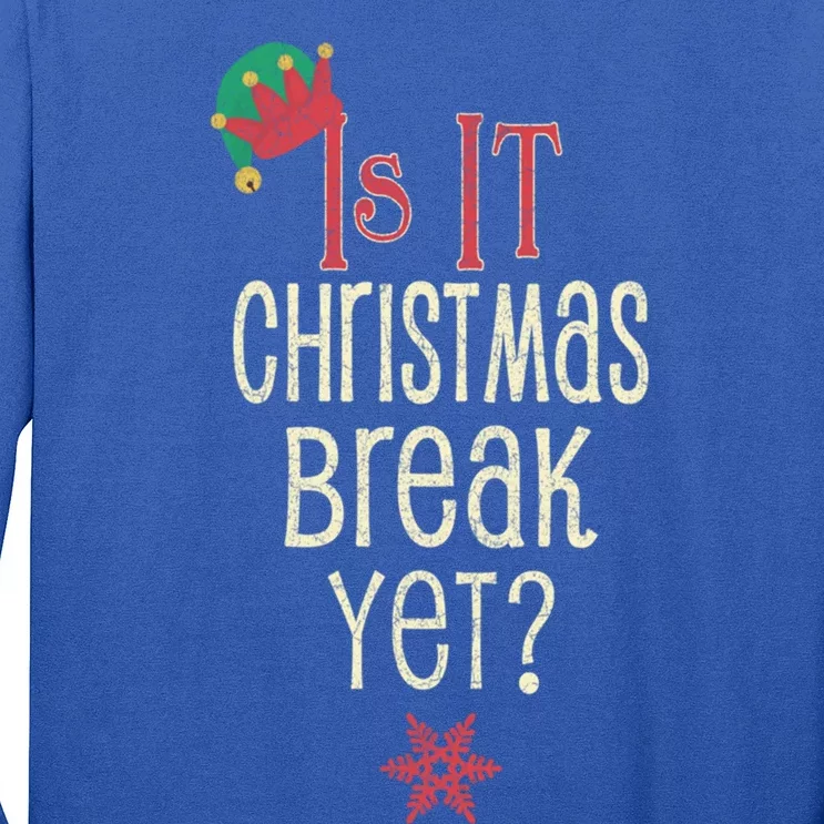 Is It Christmas Break Yet Holiday Santa Claus Cute Gift Long Sleeve Shirt