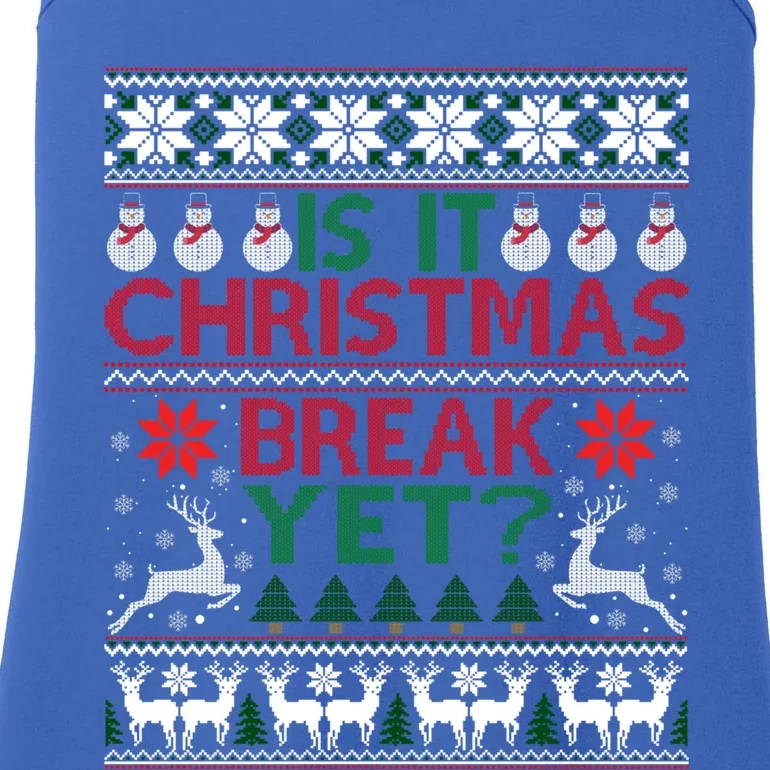 Is It Christmas Break Yet Fun School Office Before Christmas Gift Ladies Essential Tank