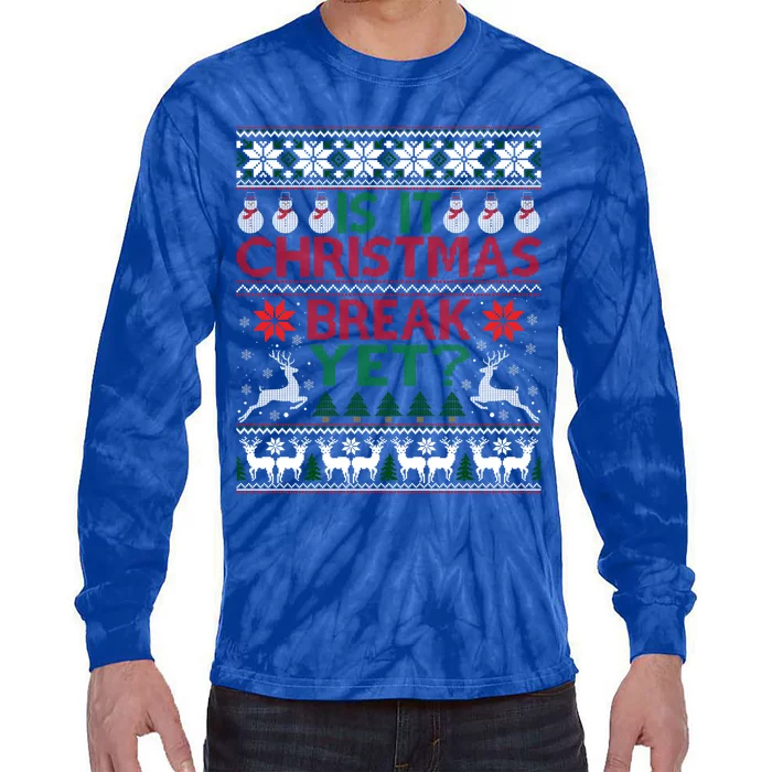 Is It Christmas Break Yet Fun School Office Before Christmas Gift Tie-Dye Long Sleeve Shirt