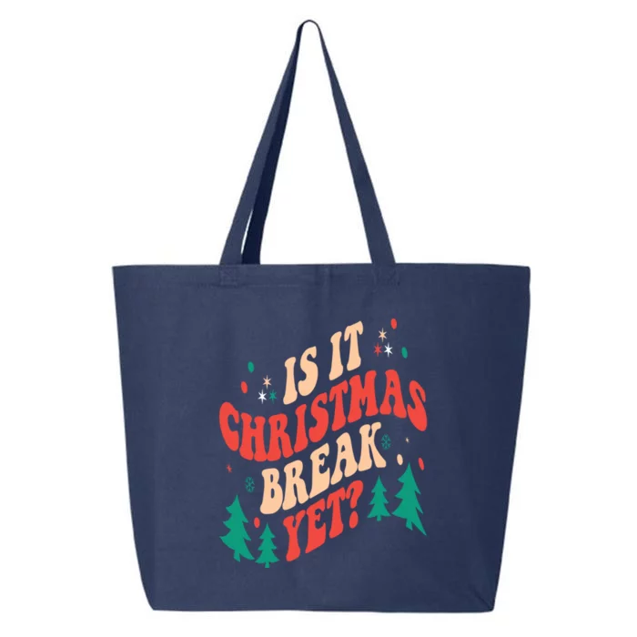 Is It Christmas Break Yet Gift 25L Jumbo Tote