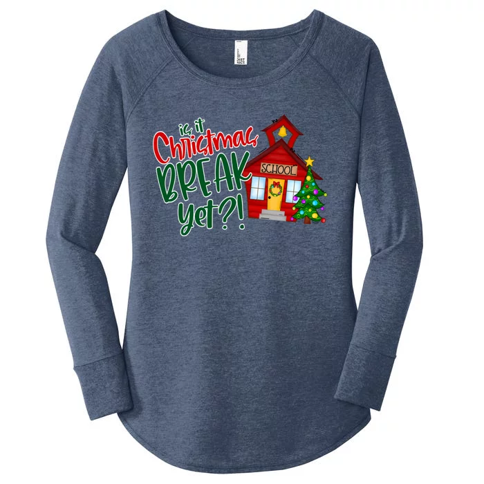 Is It Christmas Break Yet Cute Gift Women's Perfect Tri Tunic Long Sleeve Shirt