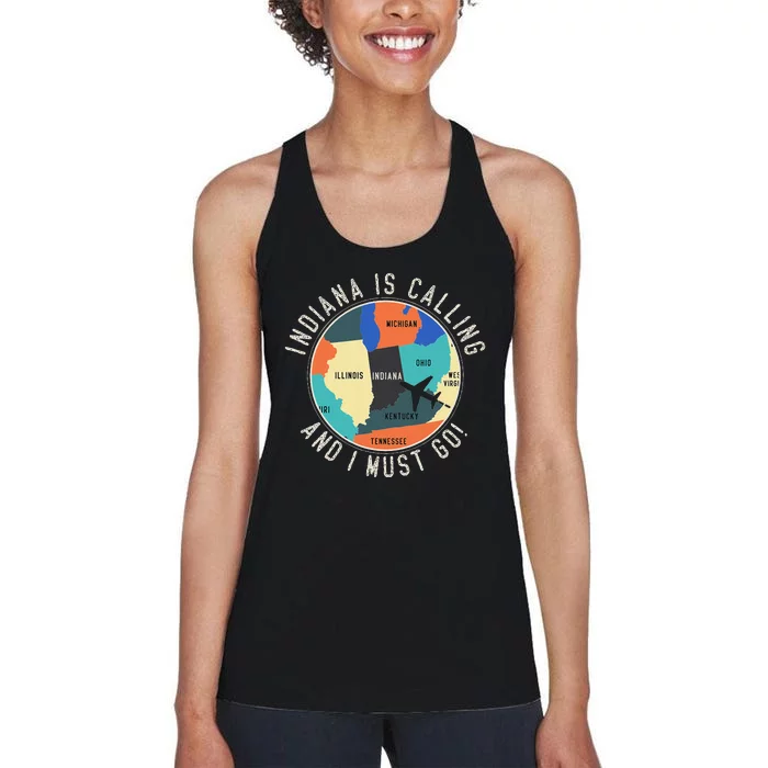 Indiana Is Calling And I Must Go Indiana State Women's Racerback Tank