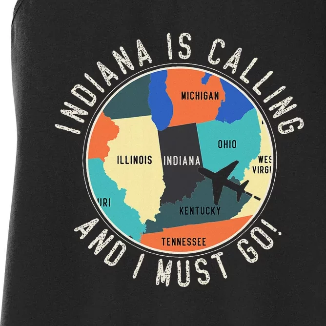 Indiana Is Calling And I Must Go Indiana State Women's Racerback Tank