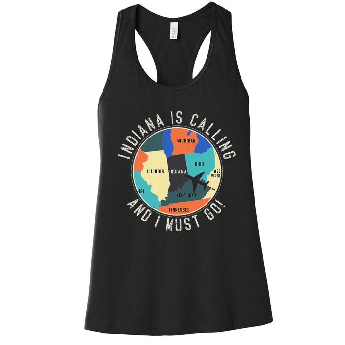 Indiana Is Calling And I Must Go Indiana State Women's Racerback Tank