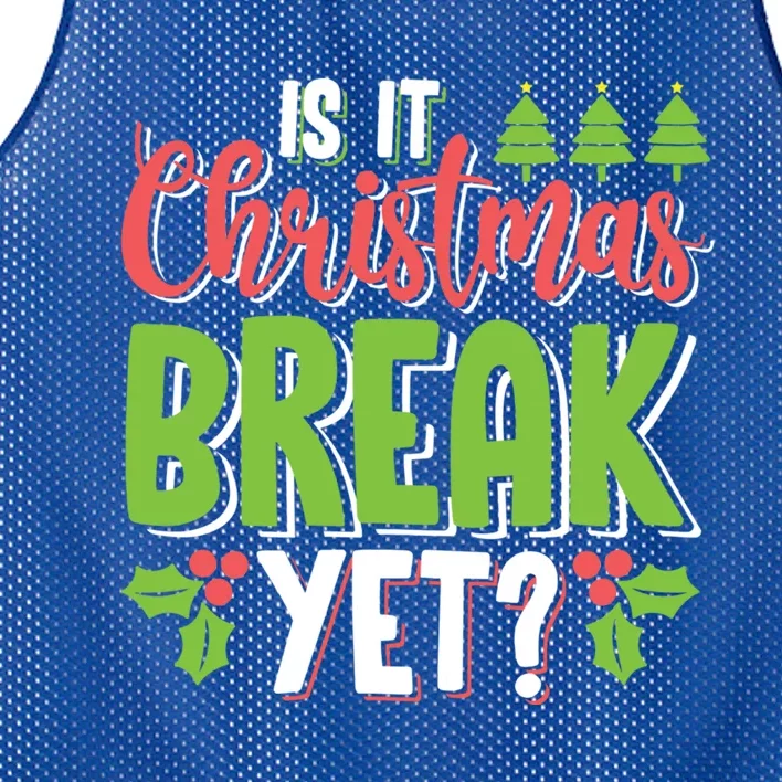 Is It Christmas Break Yet? Christmas Funny Gift For Teachers Cool Gift Mesh Reversible Basketball Jersey Tank