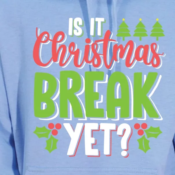 Is It Christmas Break Yet? Christmas Funny Gift For Teachers Cool Gift Unisex Surf Hoodie