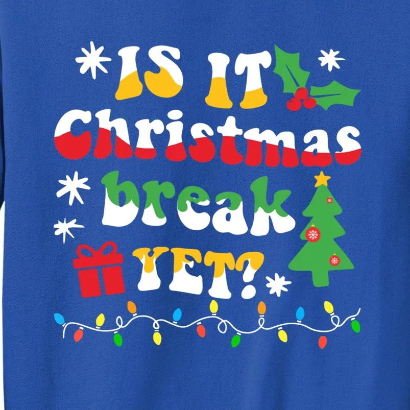 Is It Christmas Break Yet? Librarian Or Teacher Christmas Cool Gift Sweatshirt