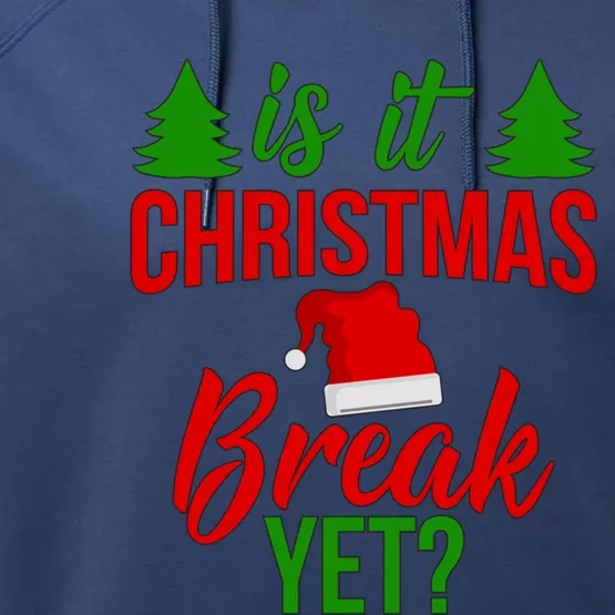 Is It Christmas Break Yet? Gift Performance Fleece Hoodie